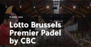 Lotto Brussels Premier Padel